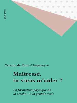 cover image of Maîtresse, tu viens m'aider ?